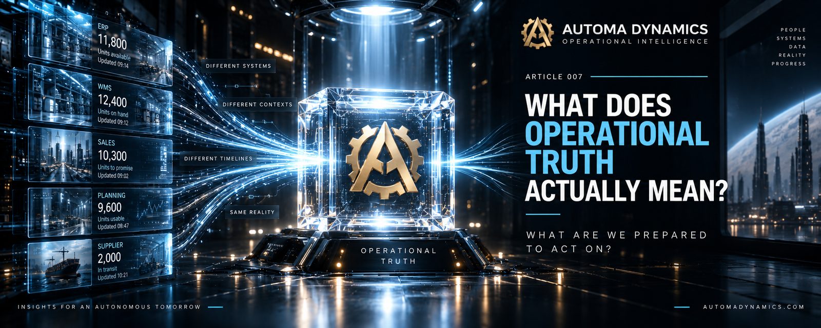 What Does Operational Truth Actually Mean?